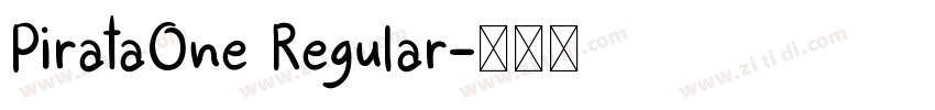 PirataOne Regular字体转换